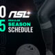 NSL Schedule 2025