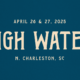 high water festival 2025
