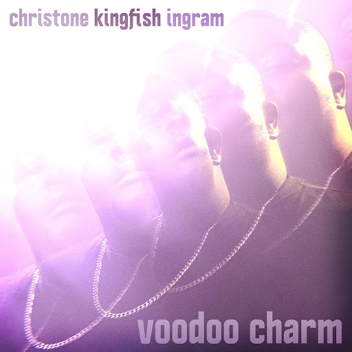 ChristoneKingfishIngram-VoodooCharm