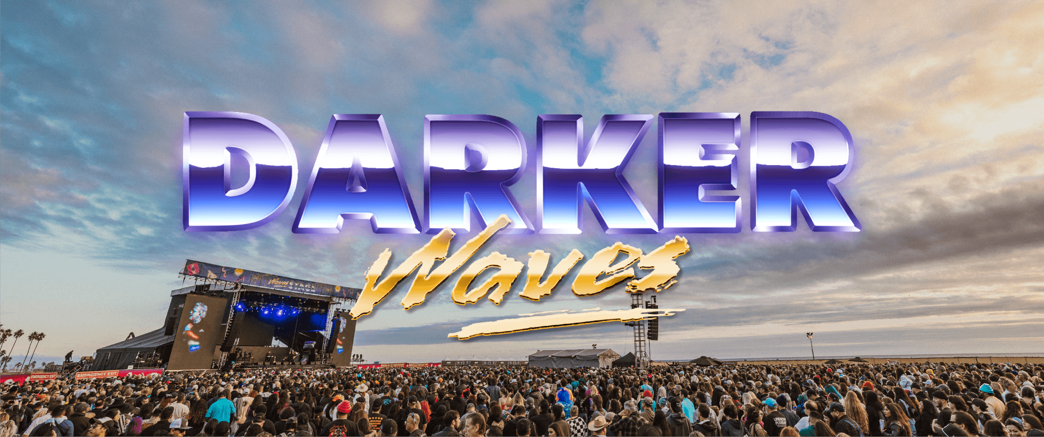 Darker Waves 2026