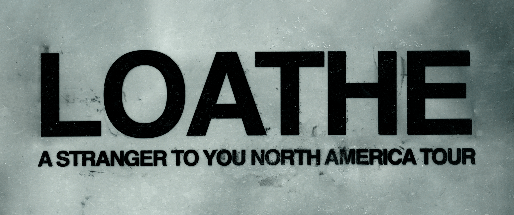 Loathe_2026_National_1720x720