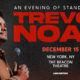TrevorNoah_2026_Regional_TheBeaconTheatre_1215